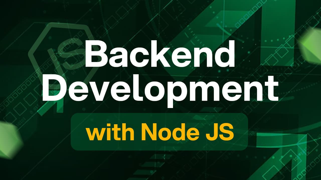 Backend Development (NodeJS)